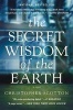 The Secret Wisdom of the Earth (Paperback) - Christopher Scotton Photo