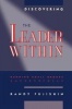 Discovering the Leader within - Running Small Groups Successfully (Paperback) - Randy Fujishin Photo