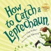 How to Catch a Leprechaun (Electronic book text) - Adam Wallace Photo