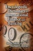 Encyclopedic Dictionary of International Finance and Banking (Hardcover) - Jae K Shim Photo