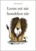 Leeus Eet Nie Hondekos Nie (Afrikaans, Hardcover) - Andre Bouchard Photo