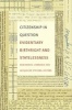 Citizenship in Question - Evidentiary Birthright and Statelessness (Paperback) - Benjamin N Lawrance Photo