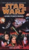 Book 2, Dark Force Rising (Hardcover, Turtleback Scho) - Timothy Zahn Photo