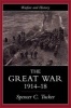 The Great War, 1914-18 (Paperback) - Spencer Tucker Photo