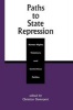 Paths to State Repression - Human Rights Violations and Contentious Politics (Paperback) - Christian Davenport Photo