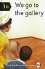 We Go to the Gallery - A Dung Beetle Learning Guide (Hardcover) - Miriam Elia Photo