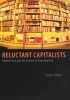 Reluctant Capitalists - Bookselling and the Culture of Consumption (Paperback, New edition) - Laura J Miller Photo