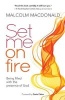 Set Me on Fire - Being Filled with the Presence of God (Paperback) - Malcolm Macdonald Photo