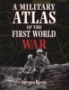 A Military Atlas of the First World War (Paperback, New edition) - Arthur Banks Photo