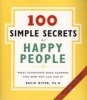 100 Simple Secrets of Happy People - What Scientists Have Learned and How You Can Use It (Paperback) - David Phd Niven Photo