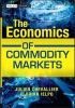 The Economics of Commodity Markets (Hardcover) - Julien Chevallier Photo