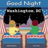 Good Night Washington, DC (Board book) - Adam Gamble Photo