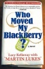 Who Moved My Blackberry? (Paperback) - Lucy Kellaway Photo