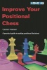 Improve Your Positional Chess (Paperback) - Carsten Hansen Photo