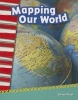 Mapping Our World (Paperback) - Sandy Phan Photo