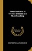 Three Centuries of Treaties of Peace and Their Teaching (Hardcover) - Walter G F Phillimore Wal Phillimore Photo