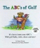 The ABC's of Golf (Hardcover) - Susan Greene Photo