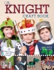 The Knight Craft Book - 15 Things a Knight Can't Do Without (Paperback) - Laura Minter Photo