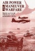 Air Power and Maneuver Warfare (Paperback) - Martin Van Creveld Photo