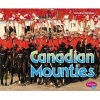 Canadian Mounties (Paperback) - Sabrina Crewe Photo