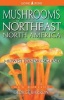 Mushrooms of Northeast North America - Midwest to New England (Paperback) - George Barron Photo