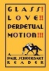 Glass! Love!! Perpetual Motion!!! - A Paul Scheerbart Reader (Hardcover) - Josiah McElheny Photo