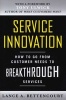 Service Innovation - How to Go from Customer Needs to Breakthrough Services (Hardcover) - Lance Bettencourt Photo