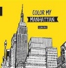 Color My Manhattan (Hardcover) - Hugo Villabona Photo