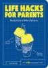 Life Hacks for Parents - Handy Hints to Make Life Easier (Paperback) - Dan Marshall Photo