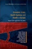 Economic Crisis, Health Systems and Health in Europe: Impact and Implications for Policy (Paperback) - Sarah Thomson Photo