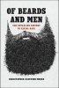 Of Beards and Men - The Revealing History of Facial Hair (Hardcover) - Christopher Oldstone Moore Photo