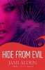 Hide from Evil (Paperback) - Jami Alden Photo