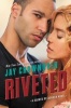 Riveted (Paperback) - Jay Crownover Photo