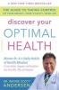 Discover Your Optimal Health - The Guide to Taking Control of Your Weight, Your Vitality, Your Life (Paperback) - Wayne Scott Andersen Photo