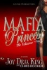 Mafia Princess, Part 5 - The Takeover (Paperback) - Joy Deja King Photo