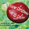 How Christmas Got Its Colors (Paperback) - Jim Melko Photo