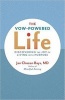 The Vow-Powered Life - A Simple Method for Living with Purpose (Paperback) - Jan Chozen Bays Photo