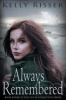 Always Remembered - Book Three in the Never Forgotten Series (Paperback) - Kelly Risser Photo