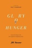 Glory Hunger - God, the Gospel, and Our Quest for Something More (Paperback) - Jr Vassar Photo