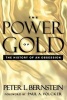 The Power of Gold - The History of an Obsession (Paperback, 2nd Revised edition) - Peter L Bernstein Photo