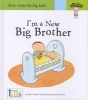 I'm a New Big Brother (Hardcover) - Nora Gaydos Photo