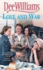 Love and War (Paperback, New Ed) - Dee Williams Photo