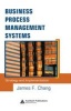 Business Process Management Systens  - Strategy And Implementation (Hardcover) - James Chang Photo