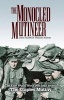 The Monocled Mutineer (Paperback, 2nd Revised edition) - John Fairley Photo