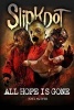 Slipknot - All Hope Is Gone (Paperback, 3rd edition) - Joel McIver Photo