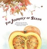 Journey of Seeds - Seed Propagation (Paperback) - Joy Cowley Photo