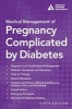 Medical Management of Pregnancy Complicated by Diabetes (Paperback, 5th edition) - Donald R Coustan Photo