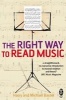 The Right Way to Read Music - Learn the Basics of Music Notation and Theory (Paperback) - Harry Baxter Photo