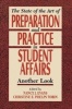 The State of the Art of Preparation and Practice in Student Affairs - Another Look (Paperback) - Nancy J Evans Photo