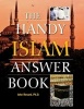 The Handy Islam Answer Book (Paperback) - John Renard Photo